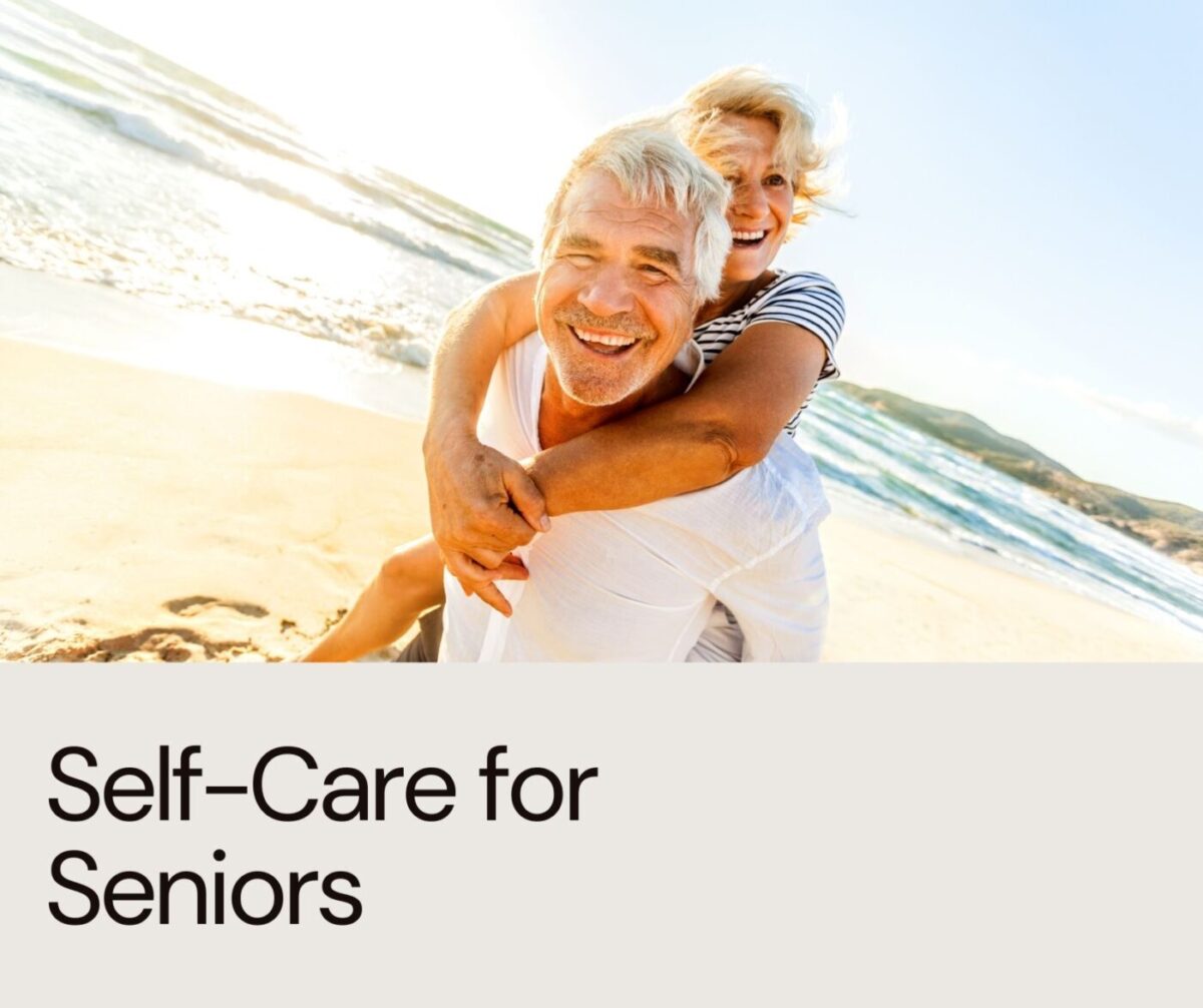 Self-Care for Seniors